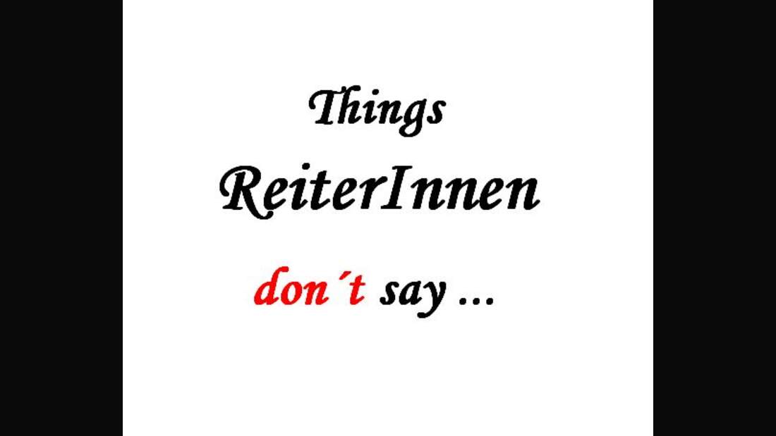 CAV Reiterinnen Things don´t say Pic-Mix Start